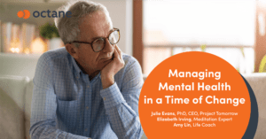 Managing Mental Health in a Time of Change