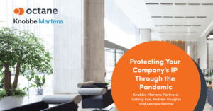 Protecting Your Company’s IP Through the Pandemic